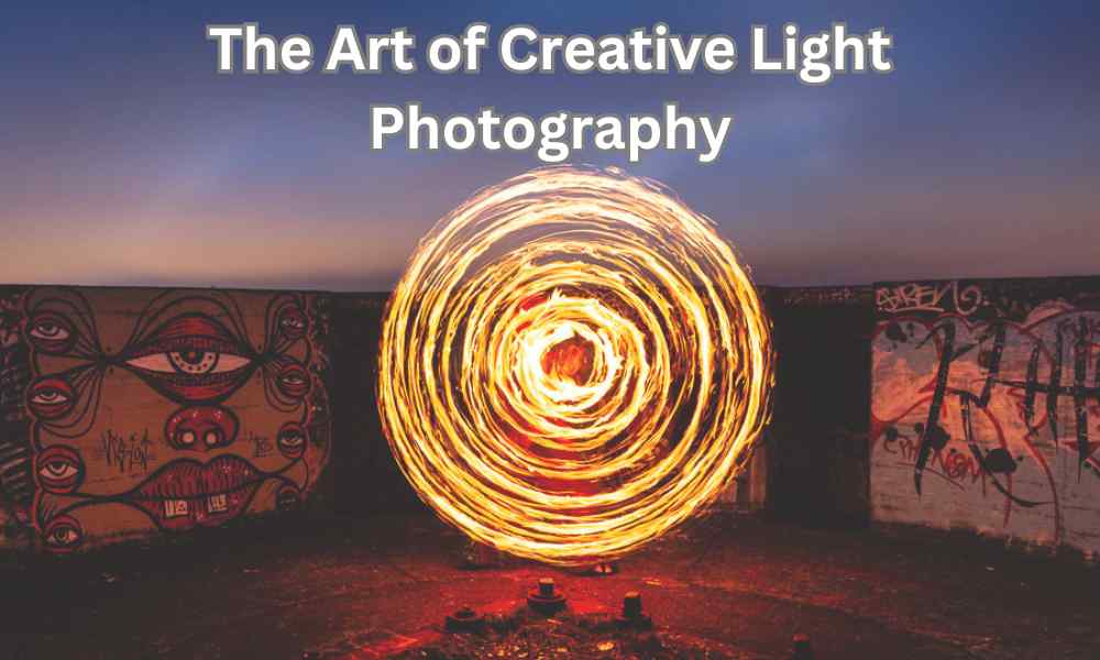 Creative Light Photography